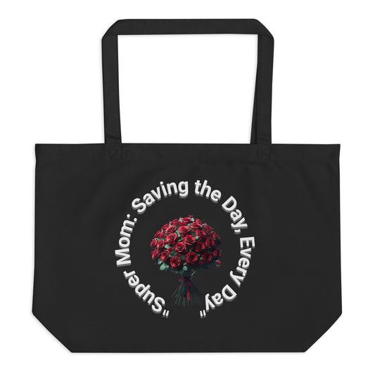 Large organic tote bag Red Rose Saving the Day Every Day