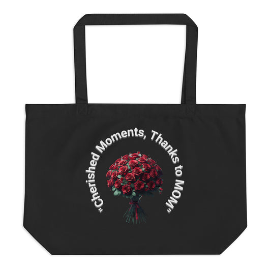 Large organic tote bag Red Rose Cherished Moments Thanks to Mom